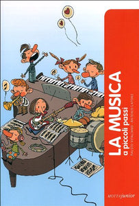 LA MUSICA A PICCOLI PASSI 7+